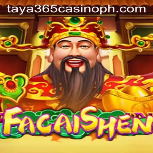 Exploring FaCaiShen: A Captivating Experience at Taya365 Casino
