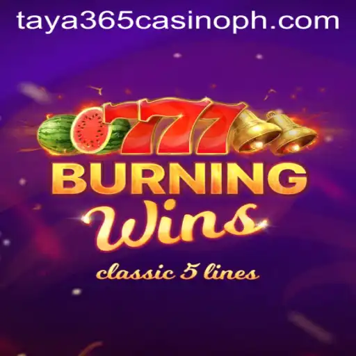 Explore the Thrilling World of BurningWins at taya365 Casino