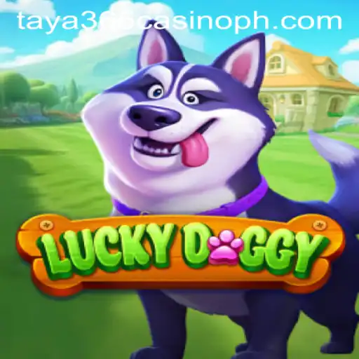 Exploring LuckyDoggy: The Exciting Journey at Taya365 Casino