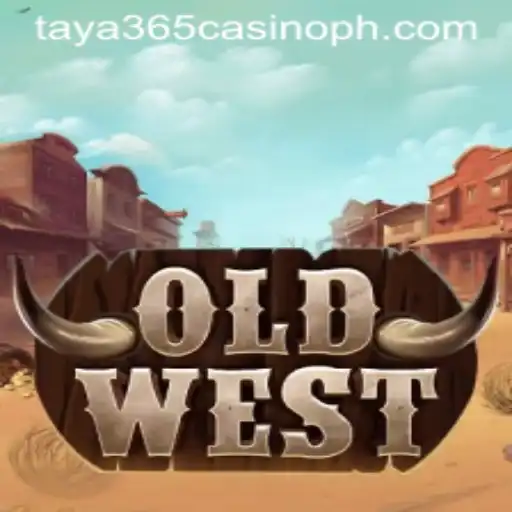 Discover the Thrills of OldWest at Taya365 Casino