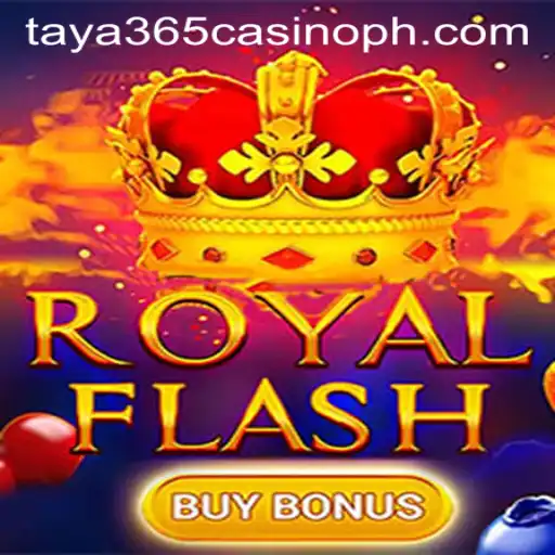 Discover the Exciting World of RoyalFlashBuyBonus at Taya365 Casino
