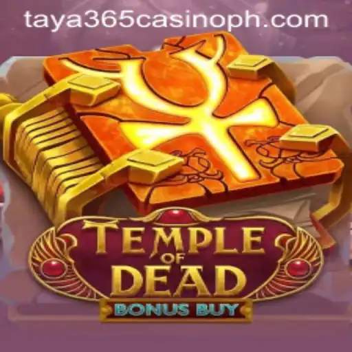 Discover the Thrilling World of TempleofDeadBonusBuy at Taya365 Casino